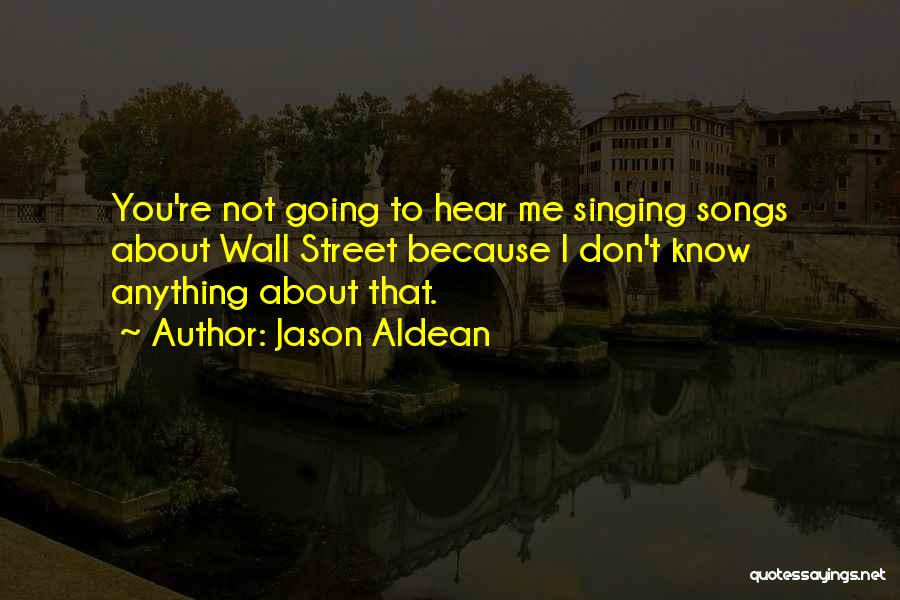 Songs About Quotes By Jason Aldean