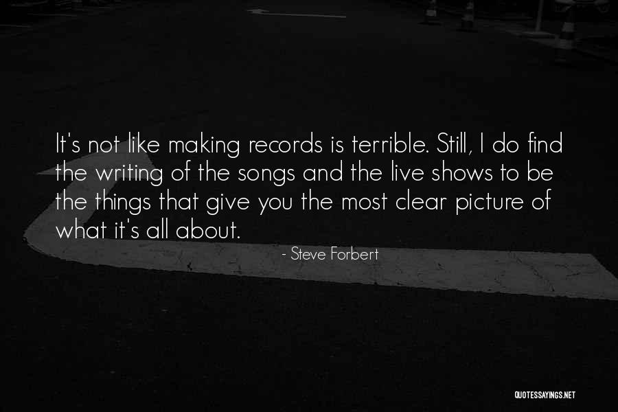 Songs About Quotes By Steve Forbert