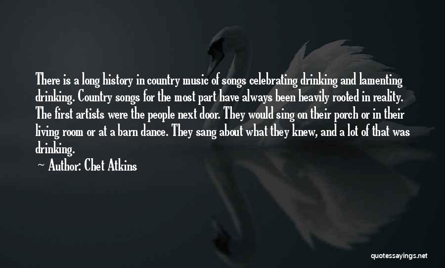 Songs And Dance Quotes By Chet Atkins