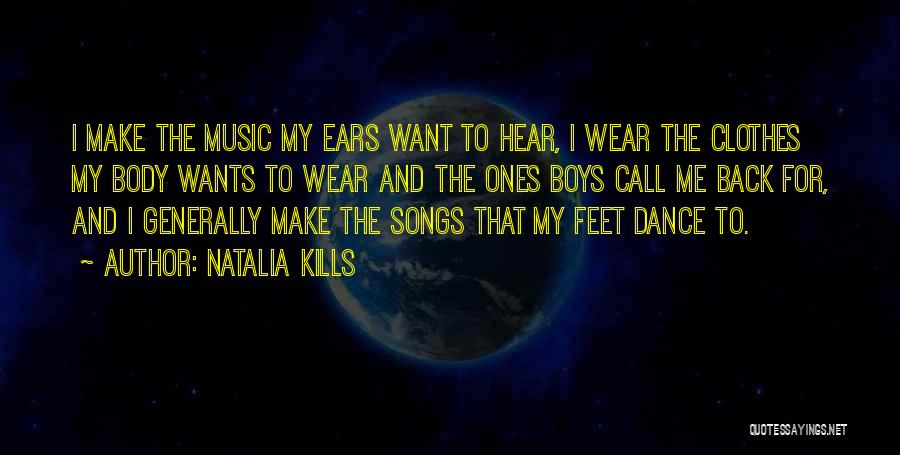 Songs And Dance Quotes By Natalia Kills