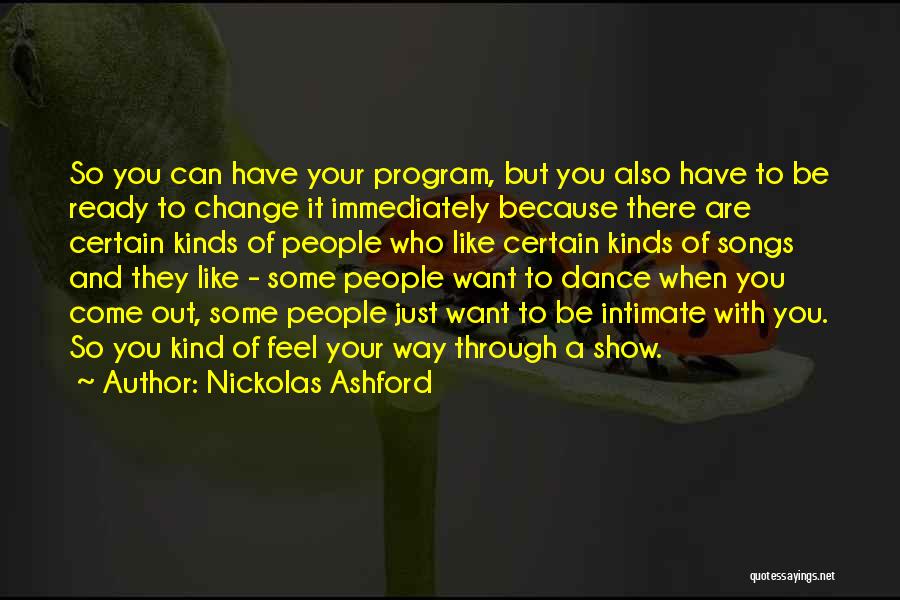 Songs And Dance Quotes By Nickolas Ashford