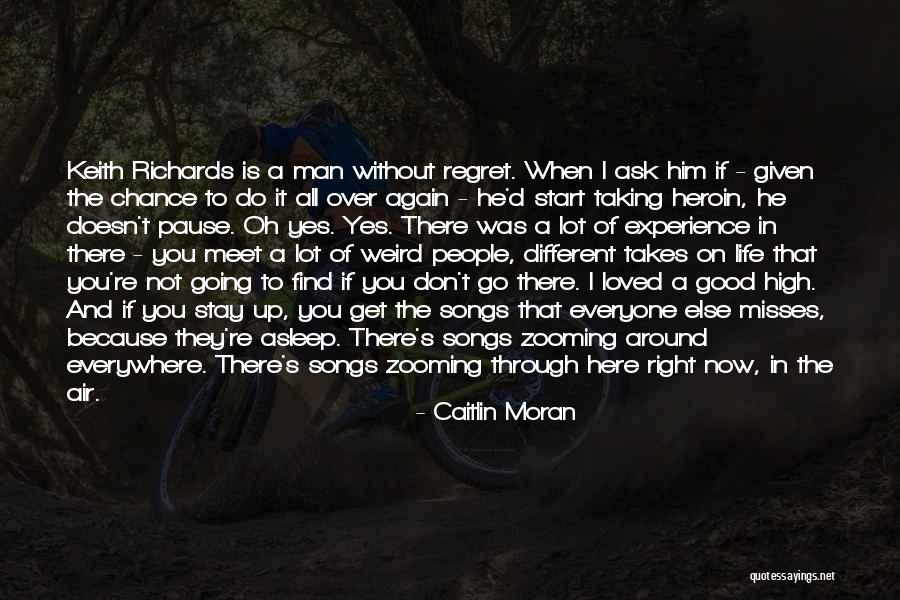 Songs And Life Quotes By Caitlin Moran Songs And Life Quotes By Caitlin Moran