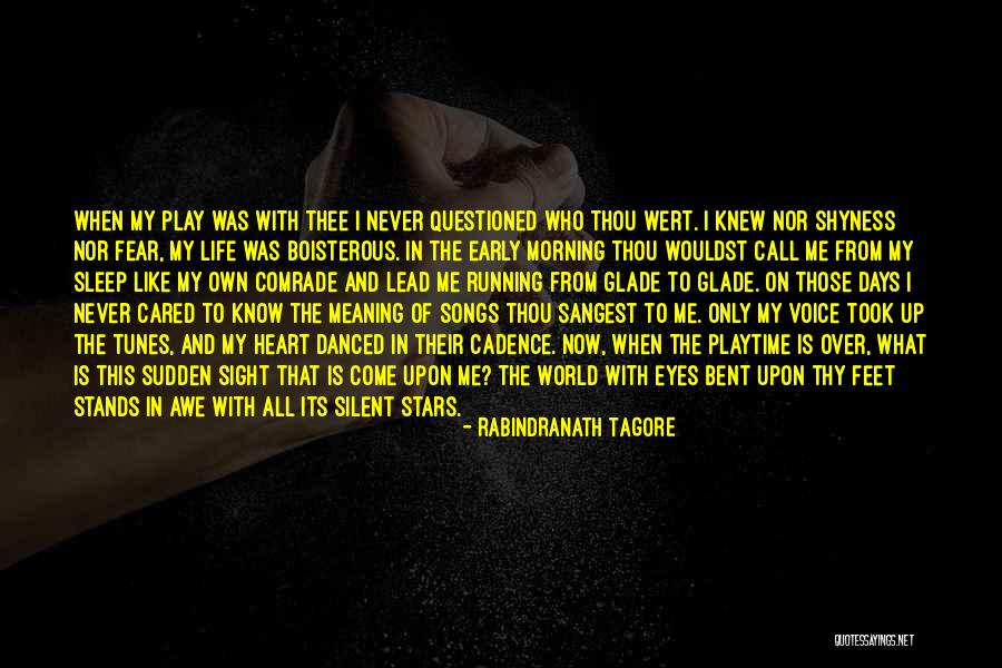 Songs And Life Quotes By Rabindranath Tagore Songs And Life Quotes By Rabindranath Tagore