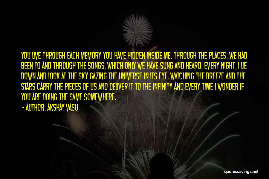 Songs And Memories Quotes By Akshay Vasu