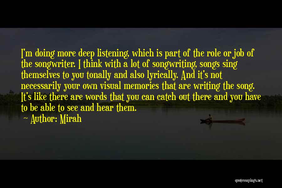 Songs And Memories Quotes By Mirah