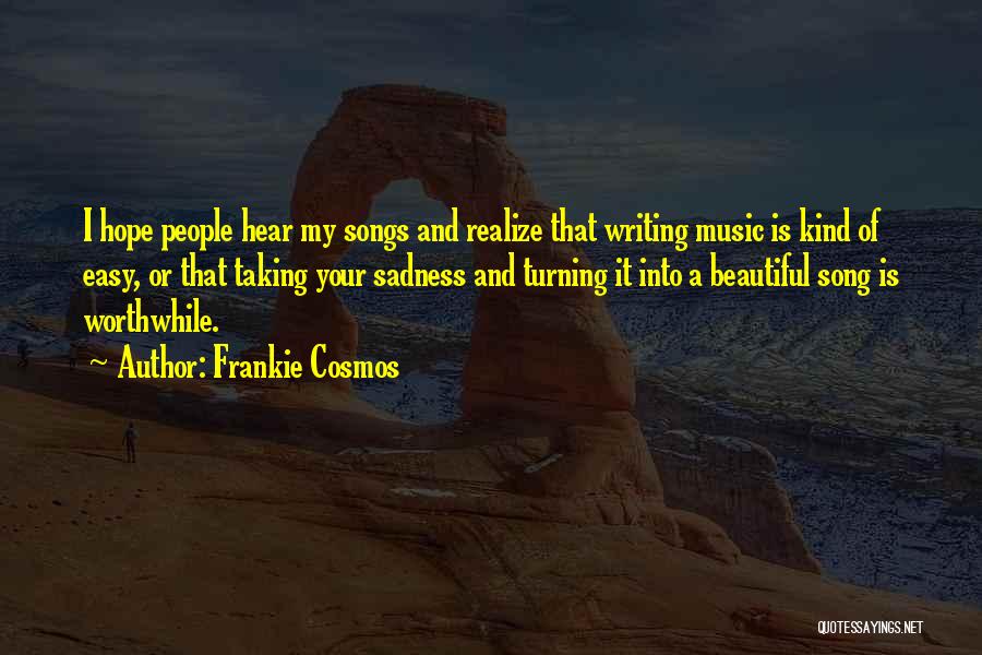 Songs And Music Quotes By Frankie Cosmos