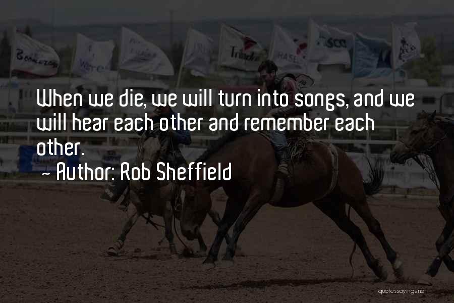 Songs And Music Quotes By Rob Sheffield