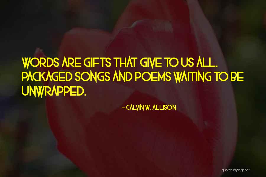 Songs And Quotes By Calvin W. Allison