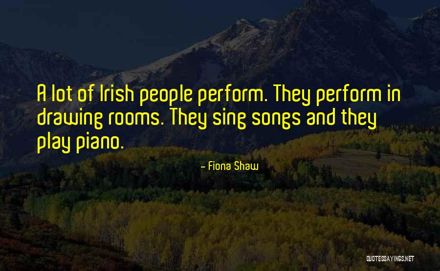 Songs And Quotes By Fiona Shaw