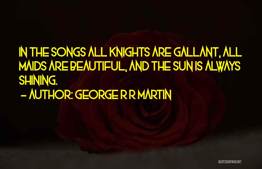 Songs And Quotes By George R R Martin