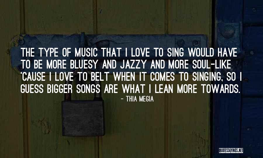 Songs And Quotes By Thia Megia