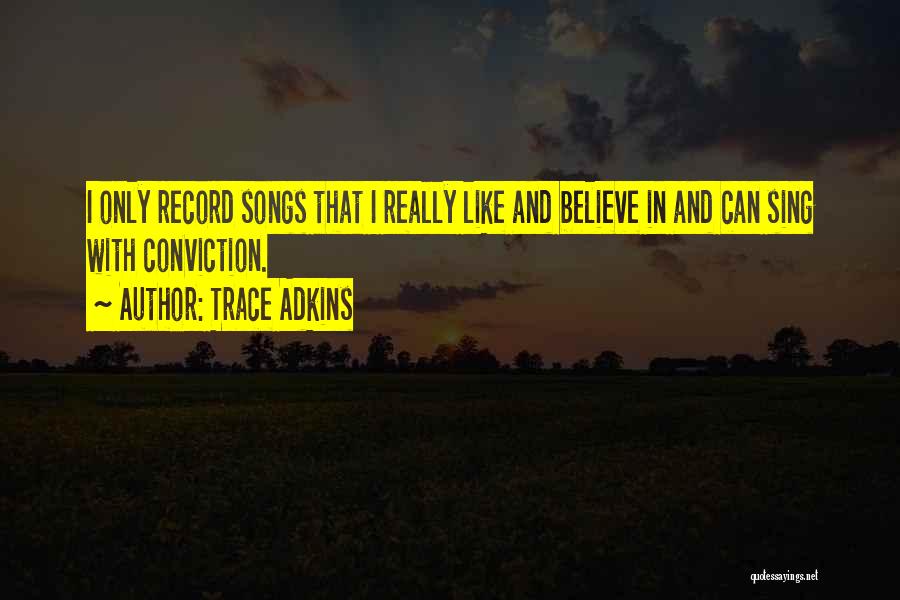 Songs And Quotes By Trace Adkins