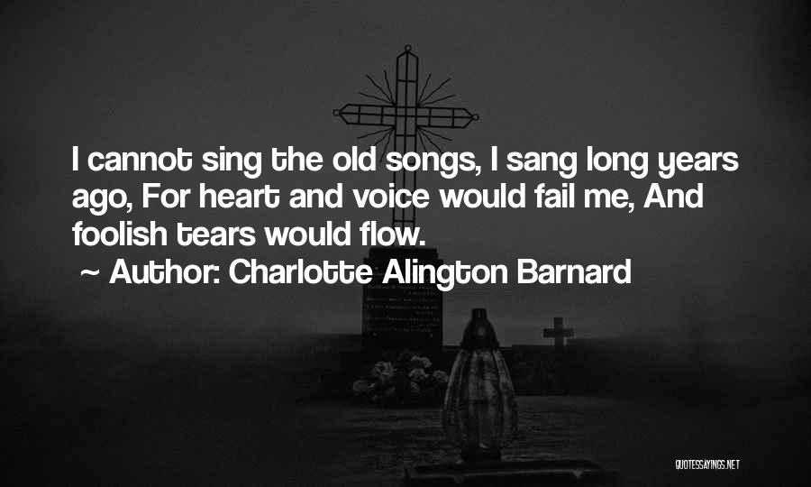 Songs For Quotes By Charlotte Alington Barnard