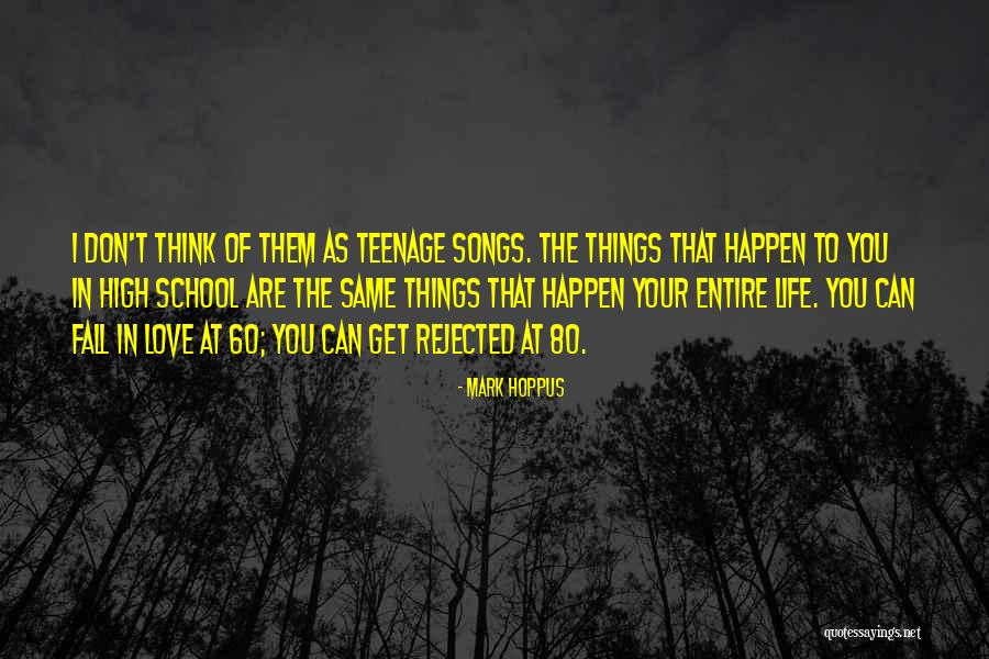 Songs In Your Life Quotes By Mark Hoppus Songs In Your Life Quotes By Mark Hoppus