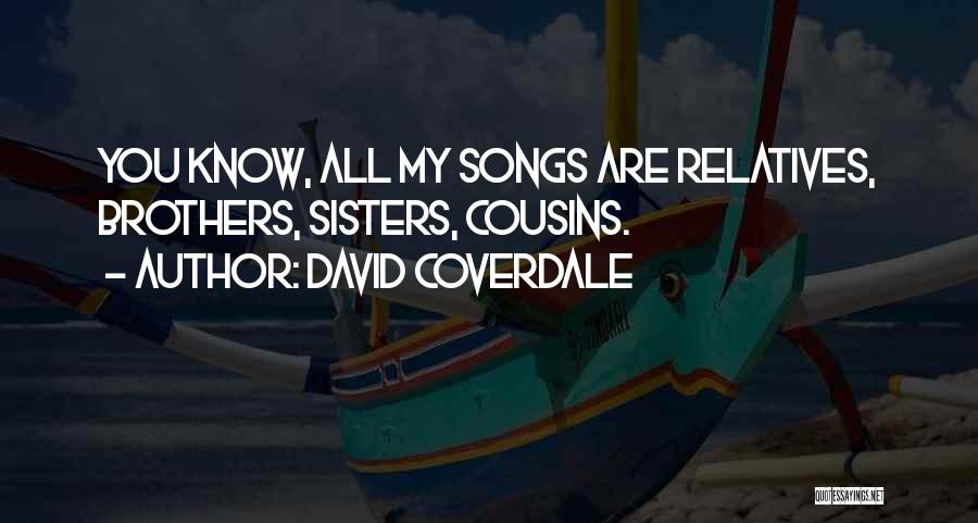 Songs Music Quotes By David Coverdale