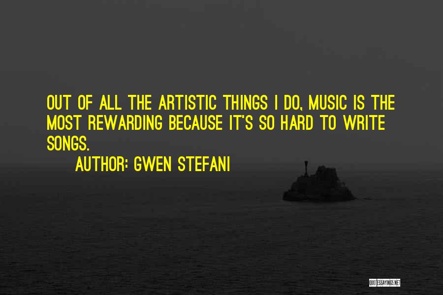 Songs Music Quotes By Gwen Stefani