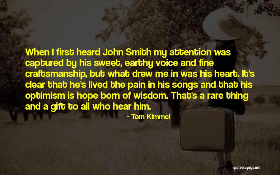 Songs Of My Heart Quotes By Tom Kimmel Songs Of My Heart Quotes By Tom Kimmel