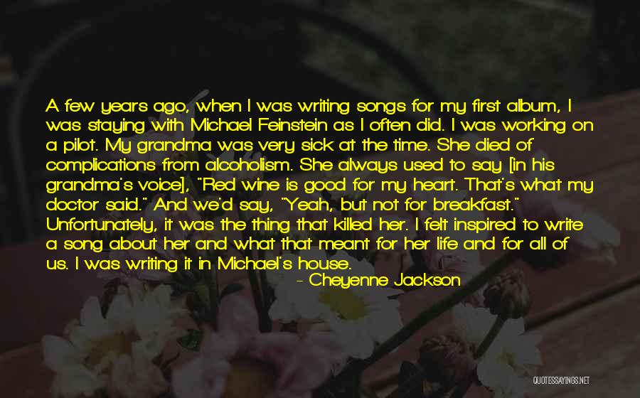 Songs Of The Heart Quotes By Cheyenne Jackson Songs Of The Heart Quotes By Cheyenne Jackson