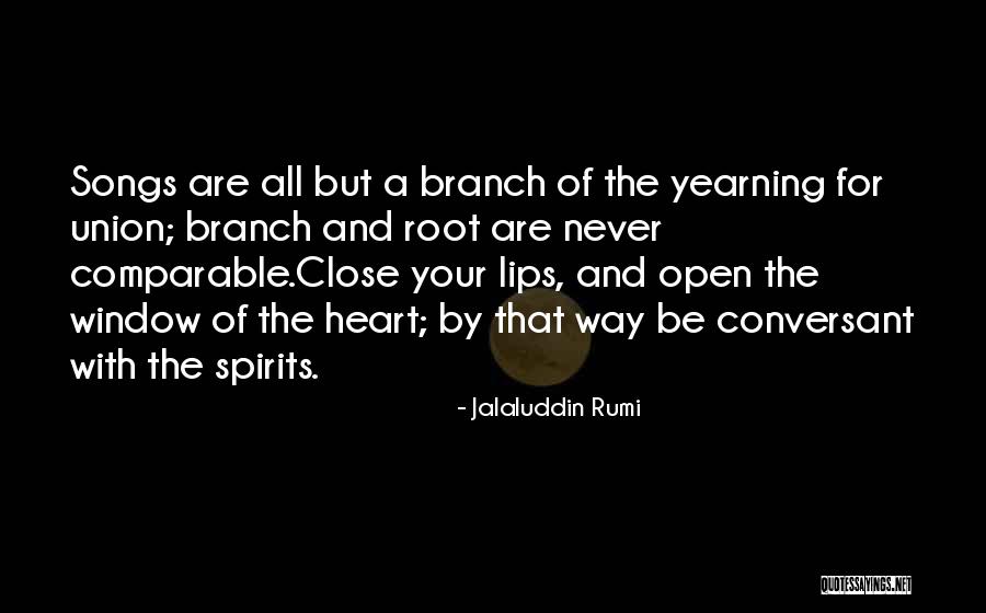 Songs Of The Heart Quotes By Jalaluddin Rumi Songs Of The Heart Quotes By Jalaluddin Rumi
