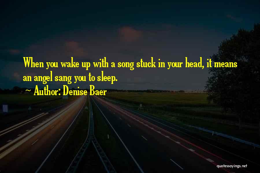 Top 3 Quotes Sayings About Songs Stuck In Your Head