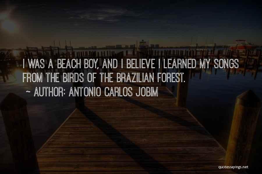 Songs With Beach Quotes By Antonio Carlos Jobim