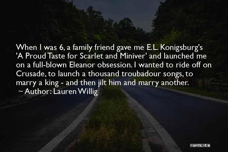 Songs With Friend Quotes By Lauren Willig