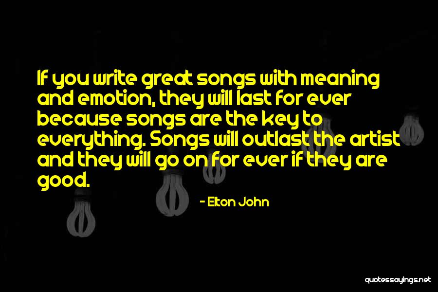 Songs With Good Quotes By Elton John