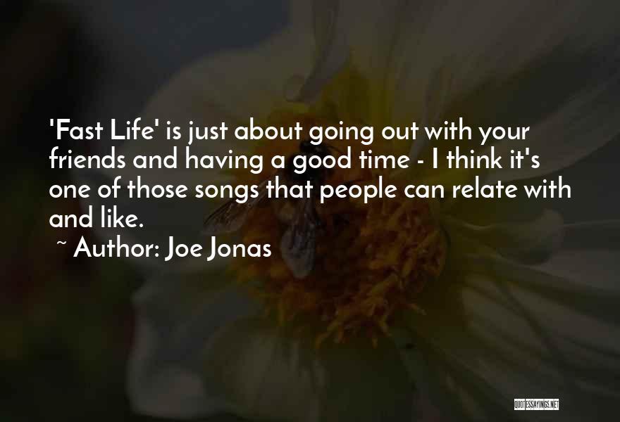 Songs With Good Quotes By Joe Jonas