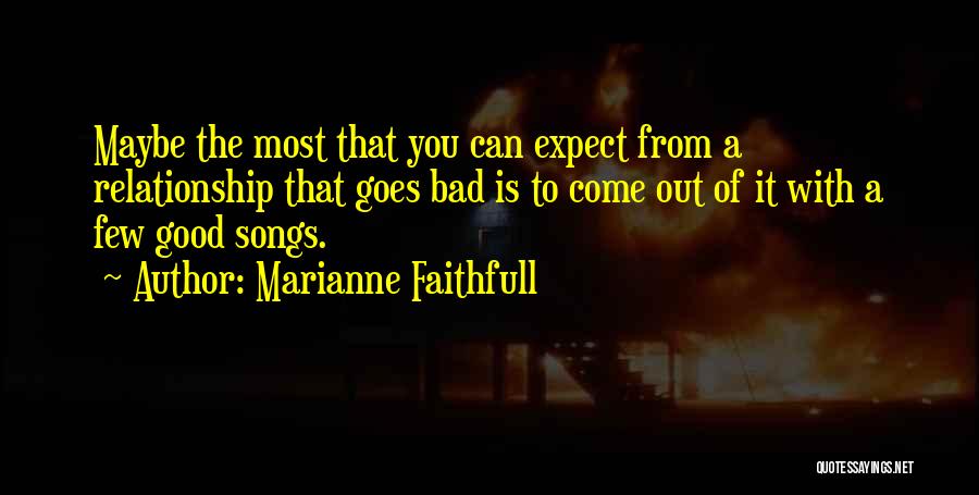 Songs With Good Quotes By Marianne Faithfull