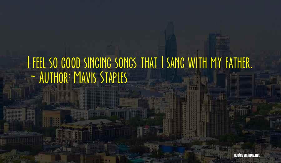 Songs With Good Quotes By Mavis Staples