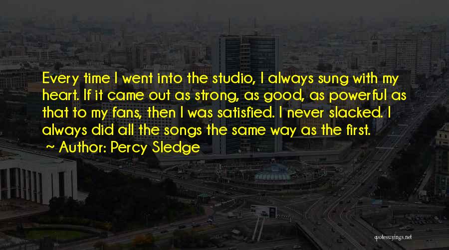 Songs With Good Quotes By Percy Sledge