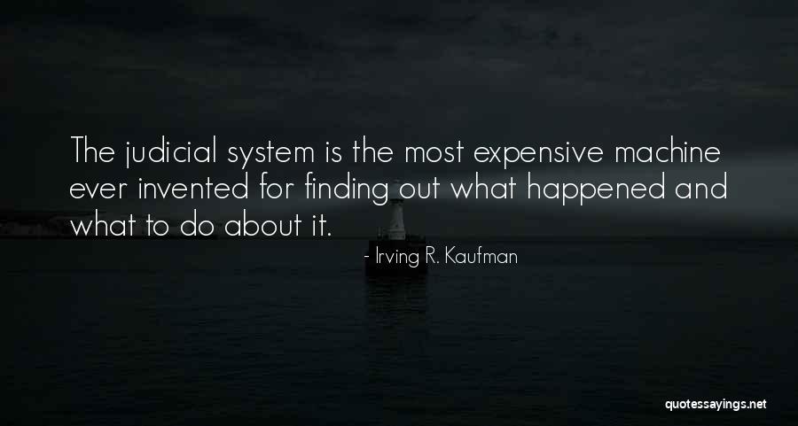 Songsak Thongsri Quotes By Irving R. Kaufman Songsak Thongsri Quotes By Irving R. Kaufman