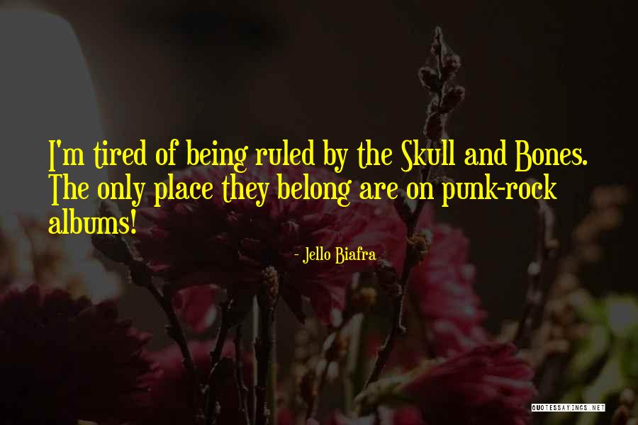 Songsang Sisi Quotes By Jello Biafra Songsang Sisi Quotes By Jello Biafra
