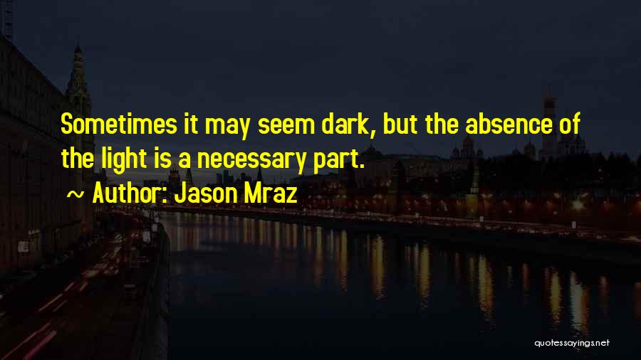 Songwriter Quotes By Jason Mraz