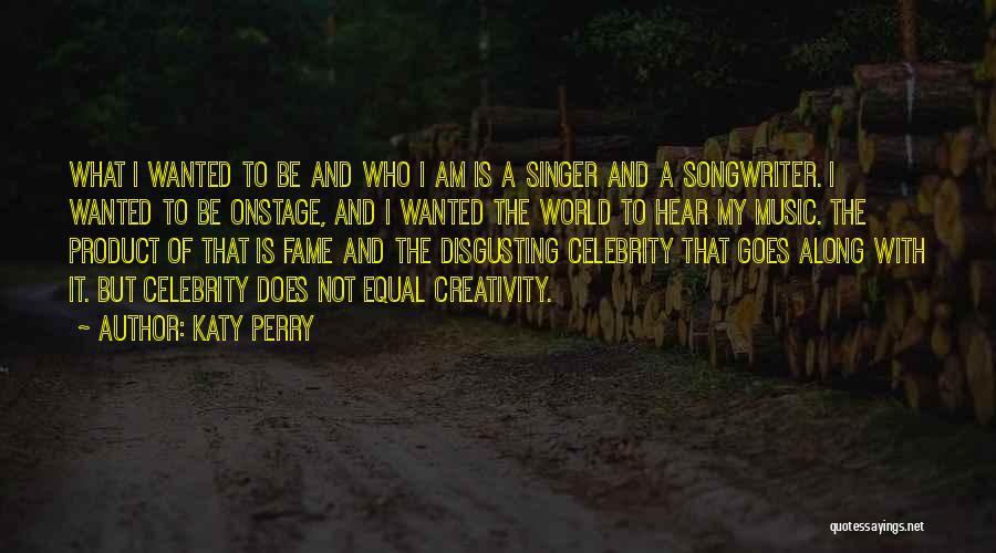 Songwriter Quotes By Katy Perry