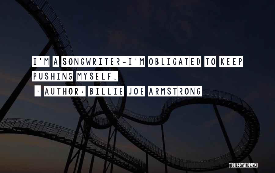 Songwriters Quotes By Billie Joe Armstrong