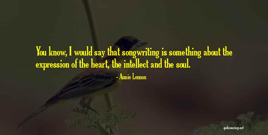 Songwriting Quotes By Annie Lennox Songwriting Quotes By Annie Lennox
