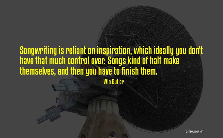 Songwriting Quotes By Win Butler Songwriting Quotes By Win Butler