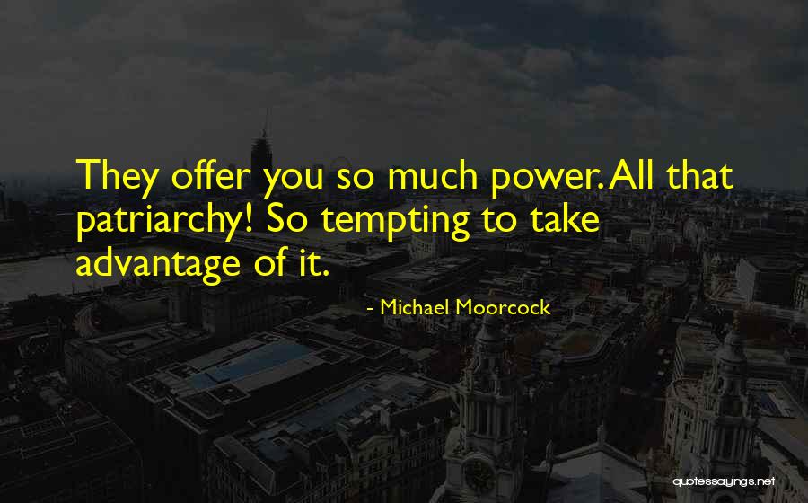 Songz 2020 Quotes By Michael Moorcock