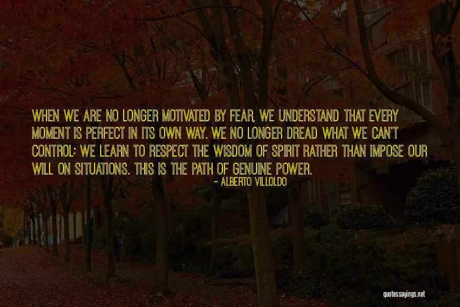 Sonhador Leandro Quotes By Alberto Villoldo Sonhador Leandro Quotes By Alberto Villoldo