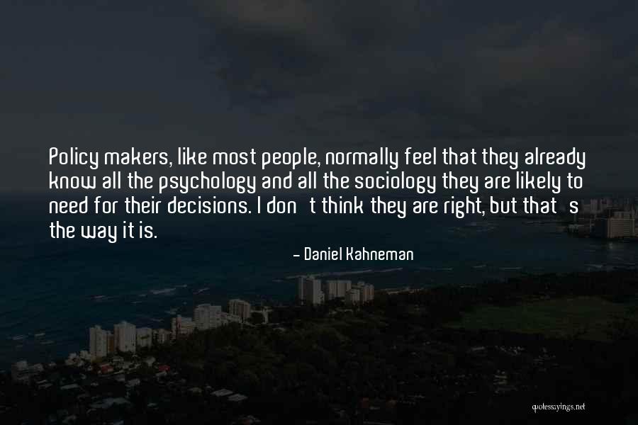 Sonhando Com Quotes By Daniel Kahneman Sonhando Com Quotes By Daniel Kahneman