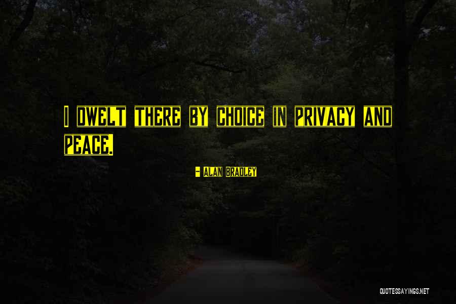 Sonhar Que Quotes By Alan Bradley Sonhar Que Quotes By Alan Bradley
