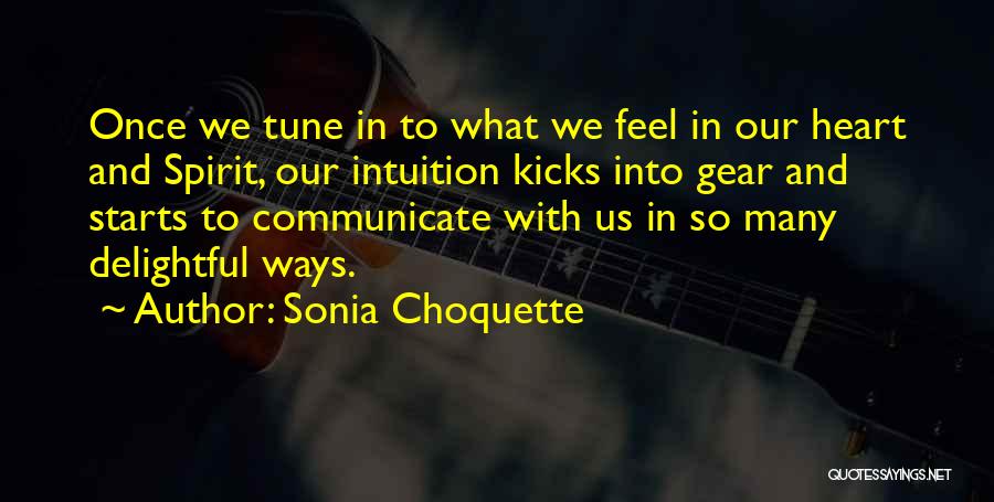 Sonia Choquette Quotes 1787169