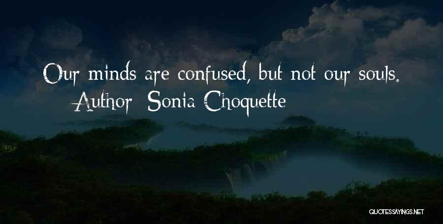 Sonia Choquette Quotes 94148