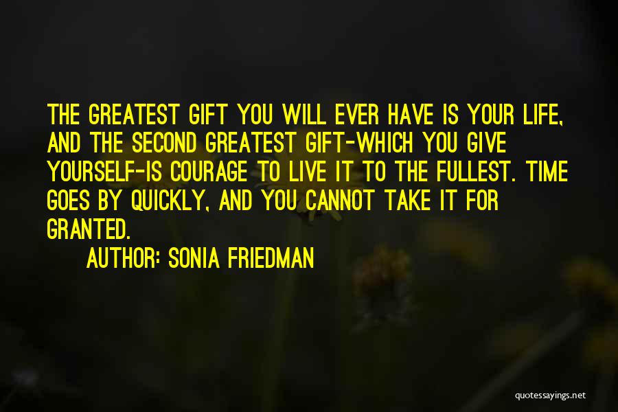 Sonia Friedman Quotes 1386229