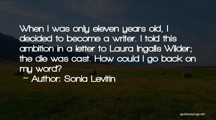 Sonia Levitin Quotes 595883