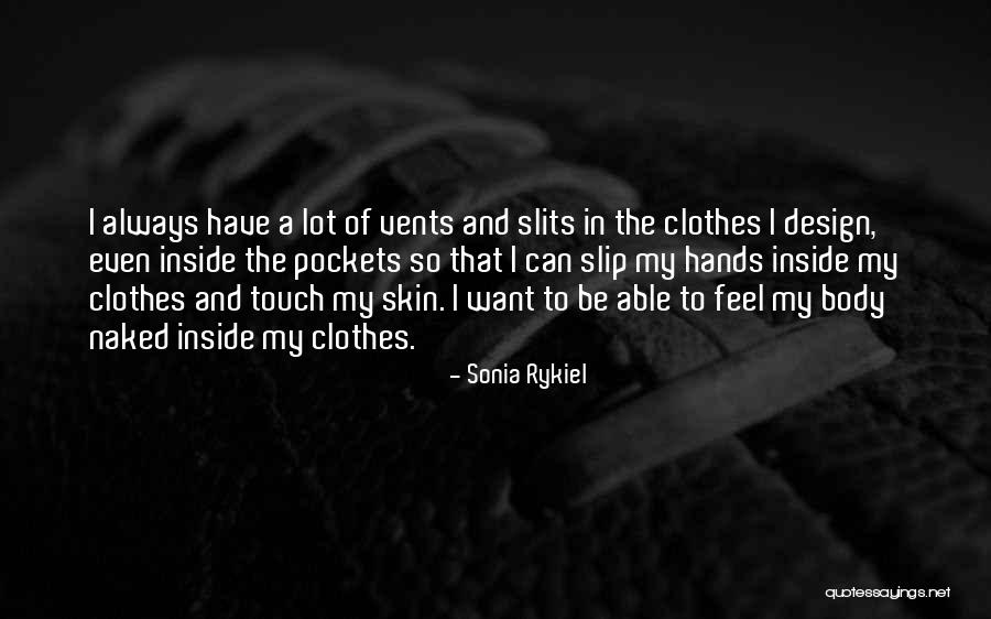 Sonia O'sullivan Quotes By Sonia Rykiel