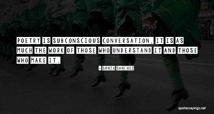 Sonia O'sullivan Quotes By Sonia Sanchez Sonia O'sullivan Quotes By Sonia Sanchez