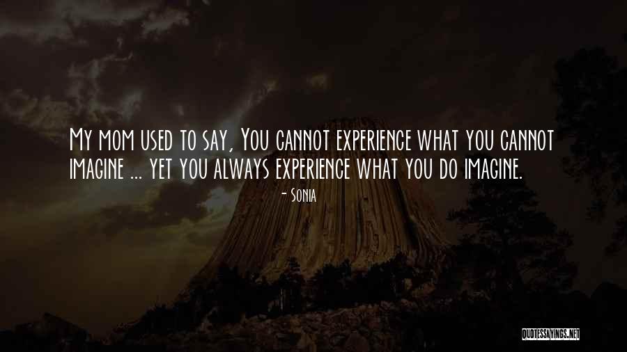 Sonia Quotes 2176068 Sonia Quotes 2176068