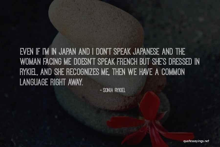 Sonia Rykiel Quotes 1035760 Sonia Rykiel Quotes 1035760